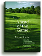 Ahead of the Game ? André Jordan
